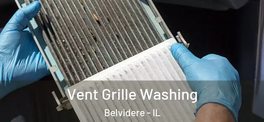  Vent Grille Washing Belvidere - IL